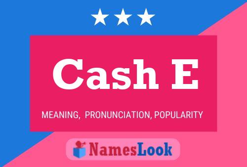 Cash E Name Poster