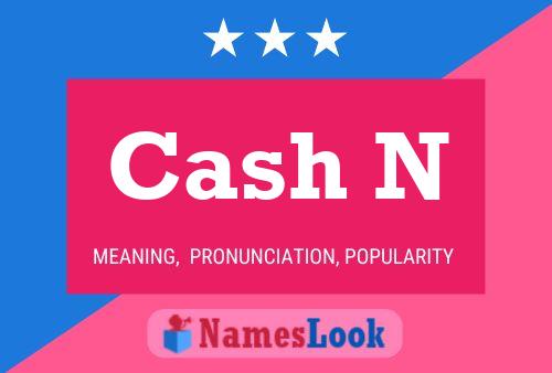 Cash N Name Poster