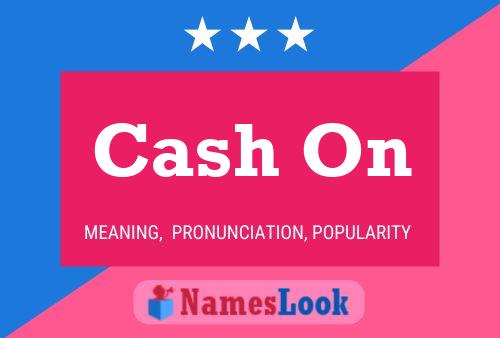 Cash On Name Poster