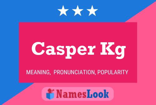 Casper Kg Name Poster