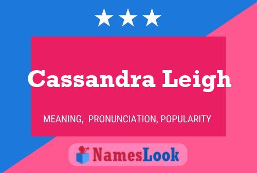 Cassandra Leigh Name Poster