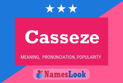 Casseze Name Poster