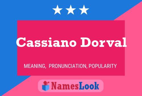 Cassiano Dorval Name Poster