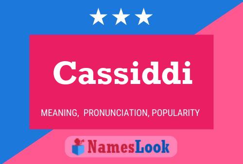 Cassiddi Name Poster