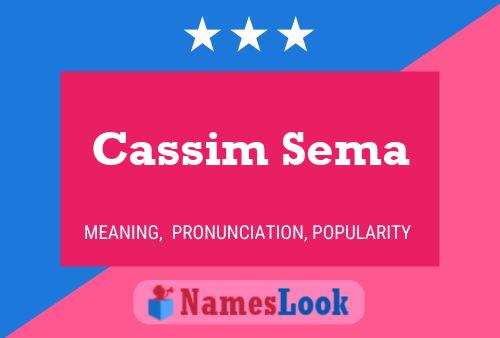 Cassim Sema Name Poster