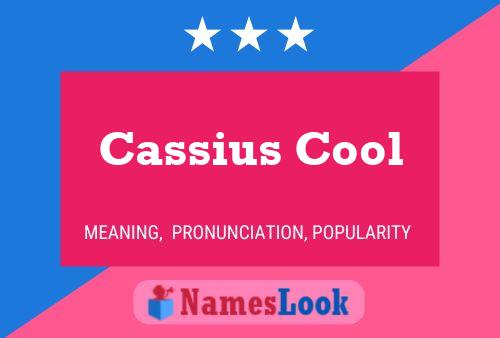 Cassius Cool Name Poster