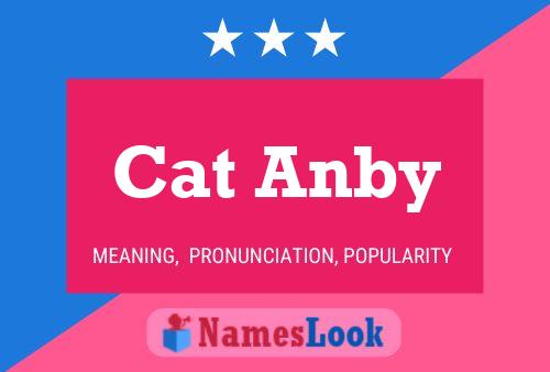 Cat Anby Name Poster