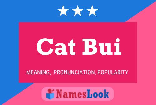 Cat Bui Name Poster