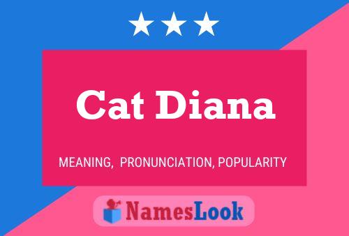 Cat Diana Name Poster