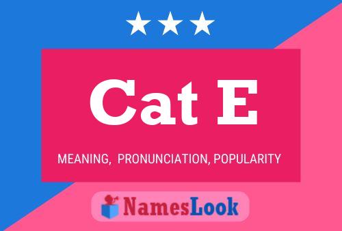 Cat E Name Poster