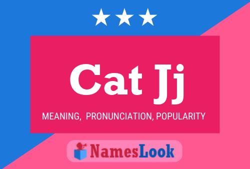 Cat Jj Name Poster