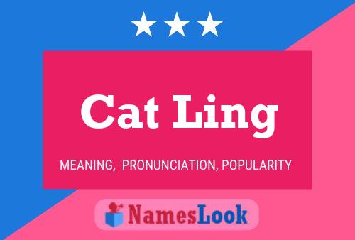 Cat Ling Name Poster