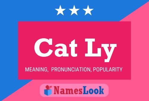 Cat Ly Name Poster