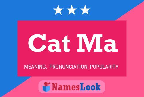 Cat Ma Name Poster