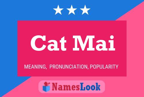 Cat Mai Name Poster