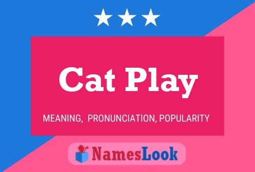 Cat Play Name Poster