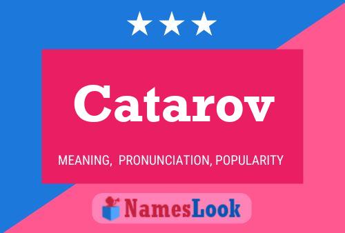 Catarov Name Poster