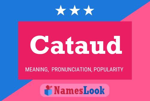 Cataud Name Poster