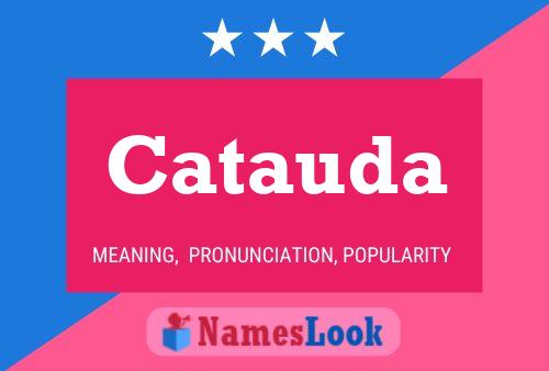 Catauda Name Poster