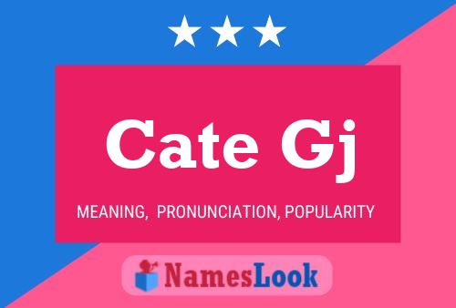 Cate Gj Name Poster