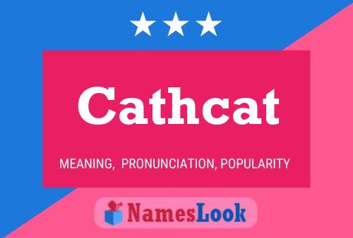 Cathcat Name Poster