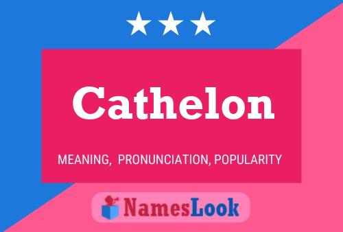 Cathelon Name Poster