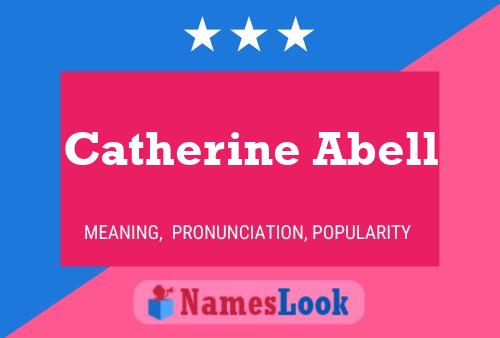 Catherine Abell Name Poster