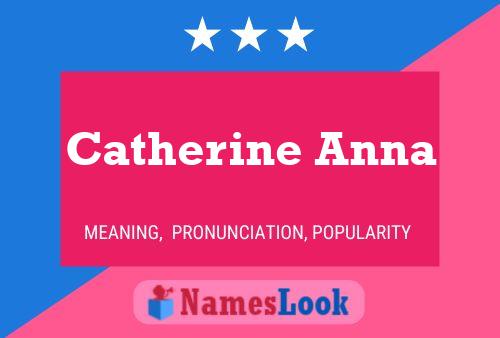 Catherine Anna Name Poster