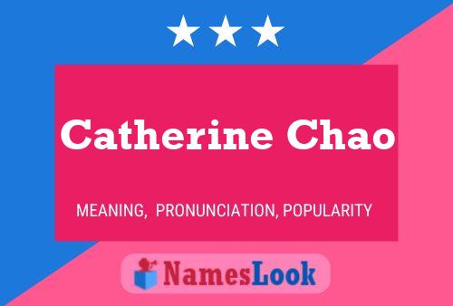 Catherine Chao Name Poster