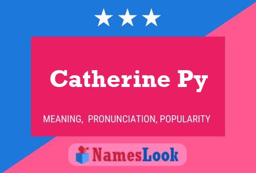 Catherine Py Name Poster