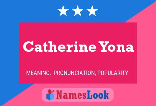 Catherine Yona Name Poster