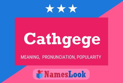 Cathgege Name Poster