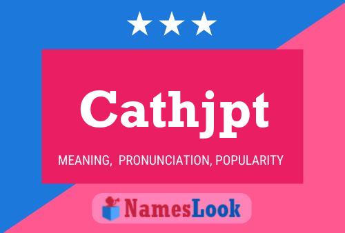 Cathjpt Name Poster