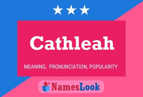 Cathleah Name Poster