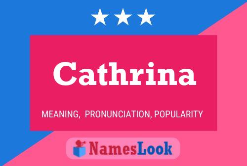 Cathrina Name Poster