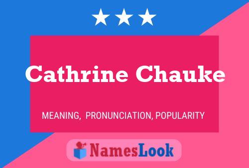 Cathrine Chauke Name Poster