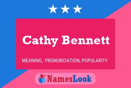 Cathy Bennett Name Poster