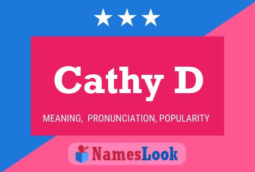 Cathy D Name Poster