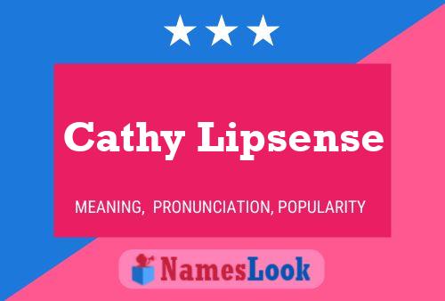 Cathy Lipsense Name Poster