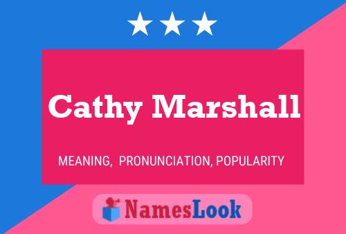 Cathy Marshall Name Poster