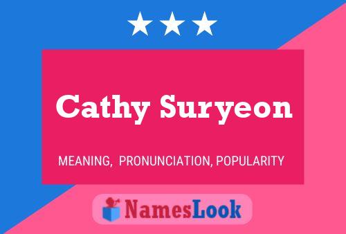 Cathy Suryeon Name Poster