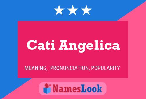 Cati Angelica Name Poster