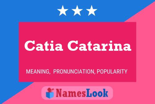 Catia Catarina Name Poster