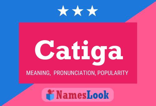 Catiga Name Poster