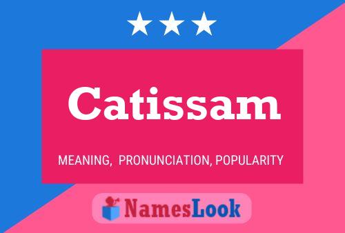 Catissam Name Poster