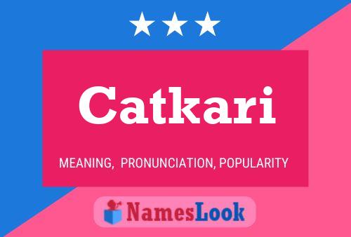 Catkari Name Poster