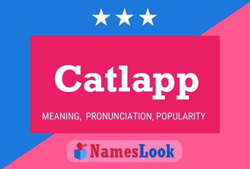 Catlapp Name Poster