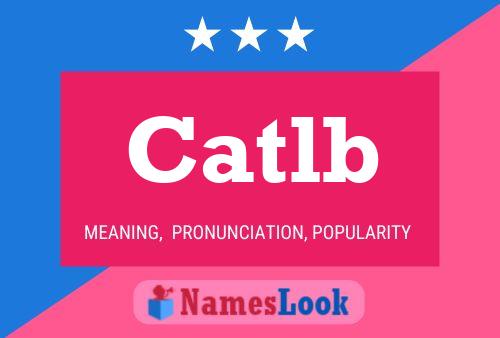 Catlb Name Poster