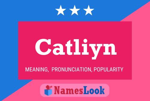 Catliyn Name Poster