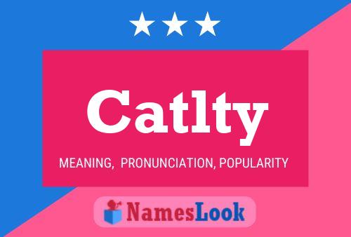 Catlty Name Poster